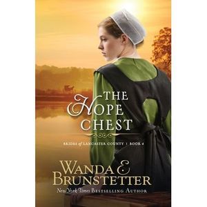 The Hope Chest -- Wanda E. Brunstetter